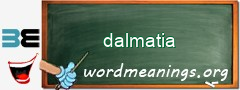 WordMeaning blackboard for dalmatia